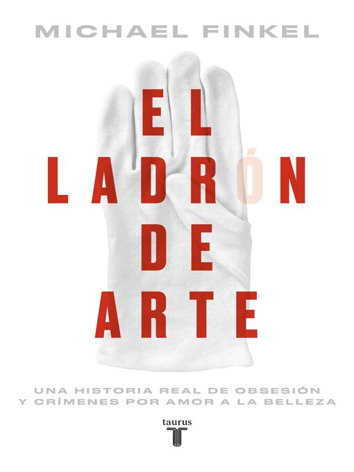 Title details for El ladrón de arte by Michael Finkel - Available